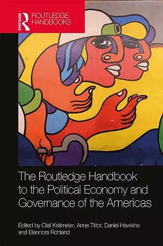 The Routledge Handbook to the Political Economy and Governance of the Americas cover