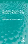 Routledge Revivals: The Morality of Politics (1972) cover
