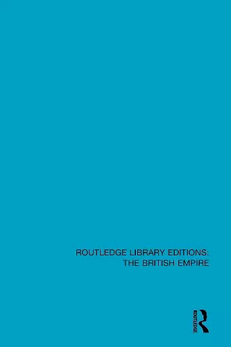 Routledge Library Editions: The British Empire cover