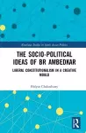 The Socio-political Ideas of BR Ambedkar cover