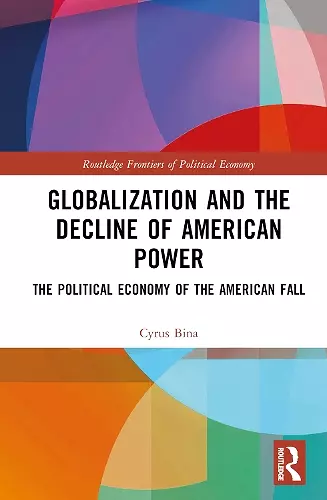 Globalization and the Decline of American Power cover