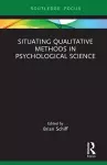 Situating Qualitative Methods in Psychological Science cover