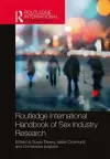 Routledge International Handbook of Sex Industry Research cover