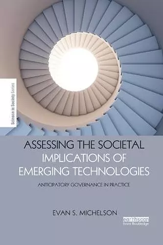 Assessing the Societal Implications of Emerging Technologies cover