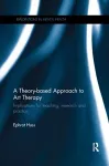 A Theory-based Approach to Art Therapy cover