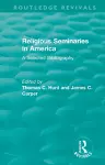 Religious Seminaries in America (1989) cover