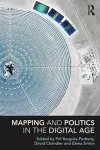 Mapping and Politics in the Digital Age cover