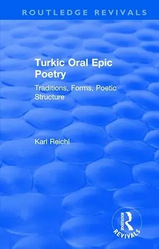 Routledge Revivals: Turkic Oral Epic Poetry (1992) cover