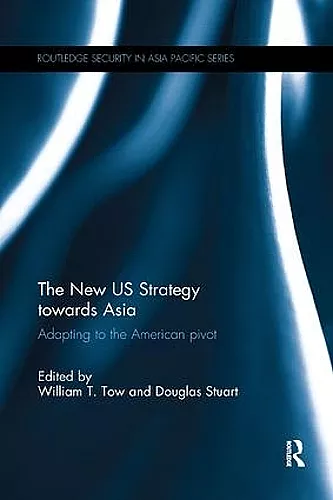 The New US Strategy towards Asia cover