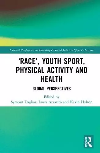 ‘Race’, Youth Sport, Physical Activity and Health cover