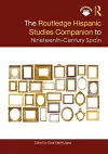 The Routledge Hispanic Studies Companion to Nineteenth-Century Spain cover