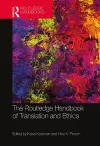 The Routledge Handbook of Translation and Ethics cover