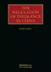 The Regulation of Insurance in China cover