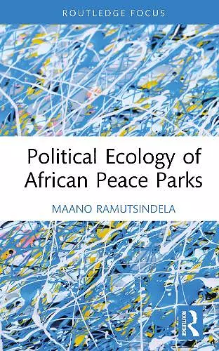 Political Ecology of African Peace Parks cover