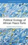 Political Ecology of African Peace Parks cover