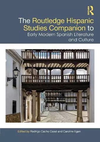 The Routledge Hispanic Studies Companion to Early Modern Spanish Literature and Culture cover