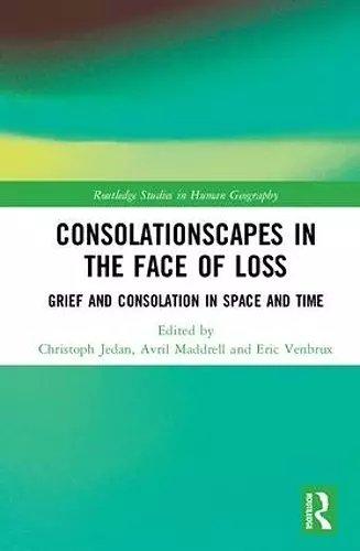Consolationscapes in the Face of Loss cover