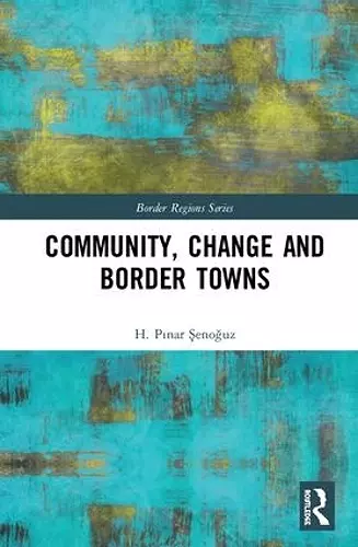 Community, Change and Border Towns cover