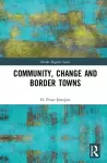 Community, Change and Border Towns cover