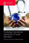 Routledge International Handbook of Nurse Education cover