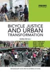 Bicycle Justice and Urban Transformation cover