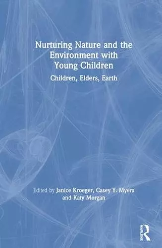 Nurturing Nature and the Environment with Young Children cover