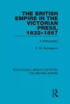 The British Empire in the Victorian Press, 1832-1867 cover