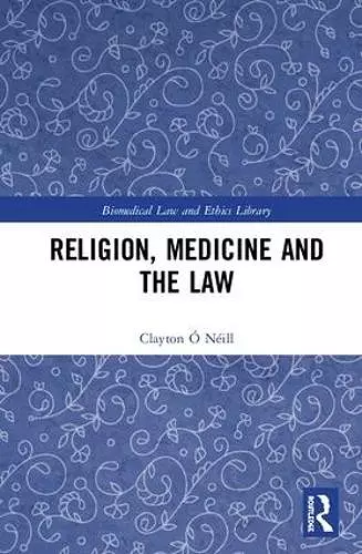 Religion, Medicine and the Law cover