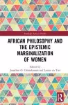 African Philosophy and the Epistemic Marginalization of Women cover