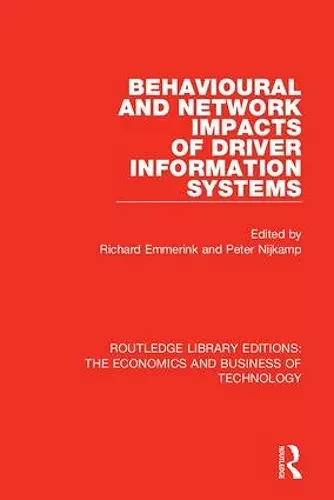 Behavioural and Network Impacts of Driver Information Systems cover