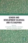 Gender and Development in Africa and Its Diaspora cover