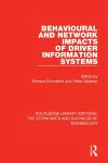 Behavioural and Network Impacts of Driver Information Systems cover