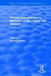 Routledge Revivals: Charles Edward Horn's Memoirs of His Father and Himself (2003) cover