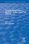 Routledge Revivals: Charles Edward Horn's Memoirs of His Father and Himself (2003) cover