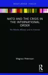 NATO and the Crisis in the International Order cover