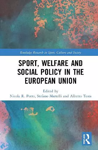 Sport, Welfare and Social Policy in the European Union cover