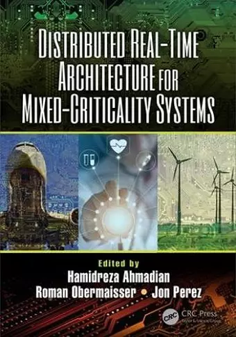 Distributed Real-Time Architecture for Mixed-Criticality Systems cover