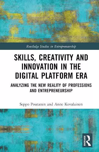 Skills, Creativity and Innovation in the Digital Platform Era cover