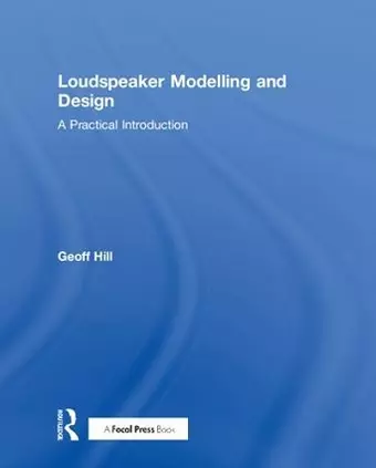 Loudspeaker Modelling and Design cover