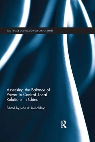 Assessing the Balance of Power in Central-Local Relations in China cover