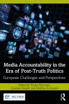 Media Accountability in the Era of Post-Truth Politics cover