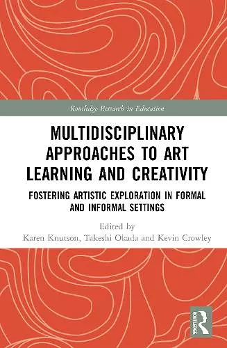 Multidisciplinary Approaches to Art Learning and Creativity cover