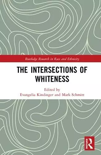 The Intersections of Whiteness cover