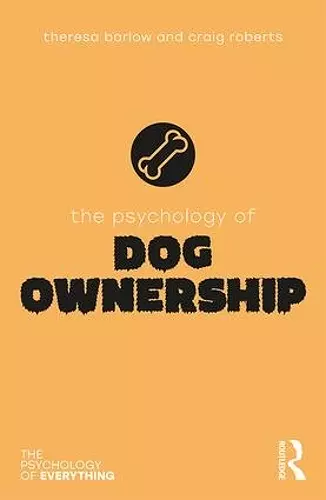 The Psychology of Dog Ownership cover