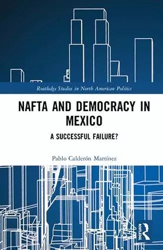 NAFTA and Democracy in Mexico cover