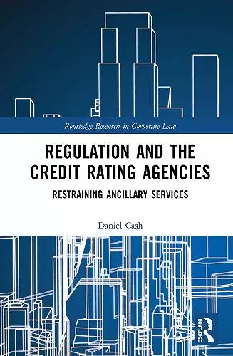 Regulation and the Credit Rating Agencies cover