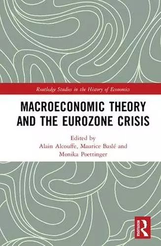 Macroeconomic Theory and the Eurozone Crisis cover