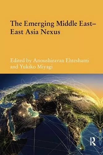 The Emerging Middle East-East Asia Nexus cover