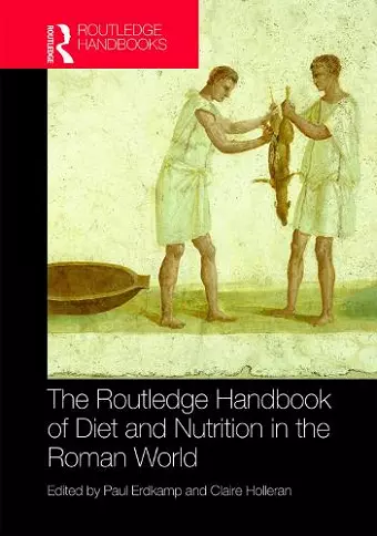 The Routledge Handbook of Diet and Nutrition in the Roman World cover