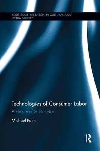 Technologies of Consumer Labor cover